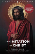 The Imitation of Christ by Thomas Á Kempis