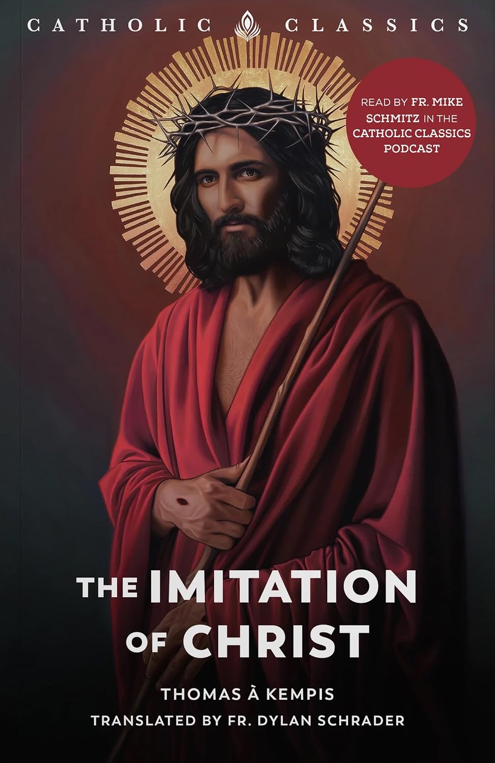 The Imitation of Christ by Thomas Á Kempis