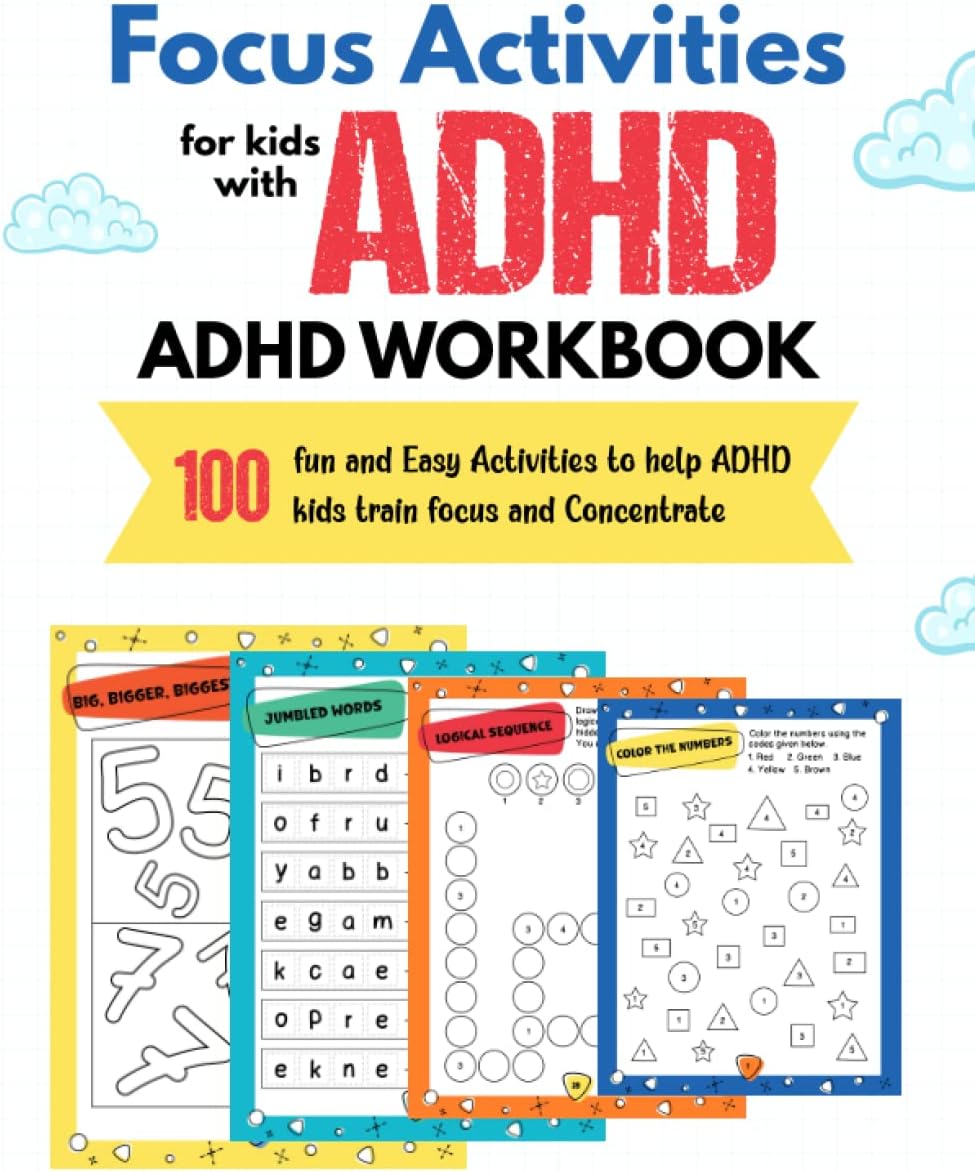 Focus Activities For Kids With ADHD: 100 Easy and Fun Activities to Help ADHD Kids Train Focus and Attention ( Workbook for Kids With ADHD ) by ADHD'S PB
