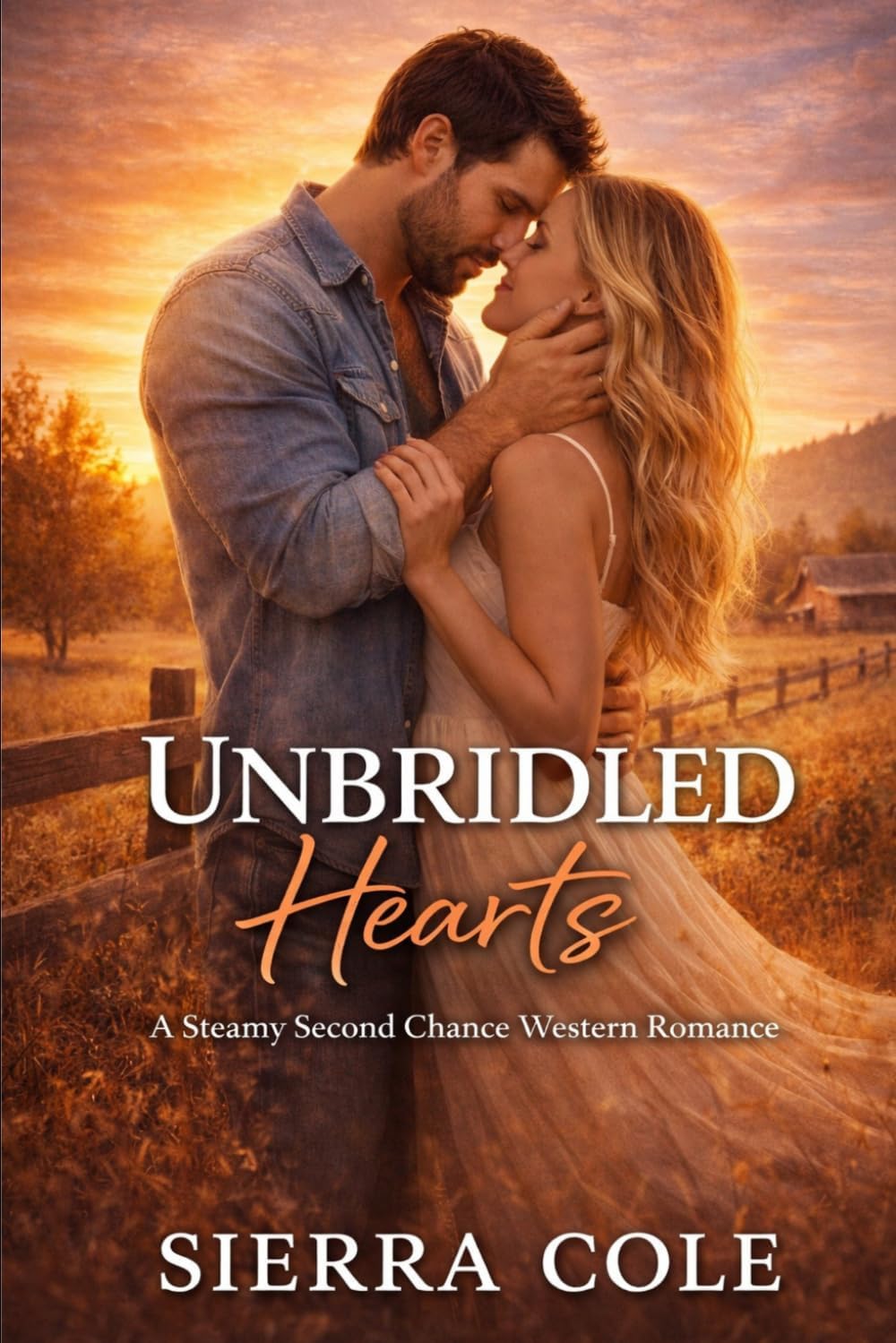 Unbridled Hearts: A Steamy Second Chance Western Romance (Maple Ridge) by Sierra Cole