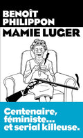 Mamie Luger (Equinox) (French Edition) by Benoît Philippon
