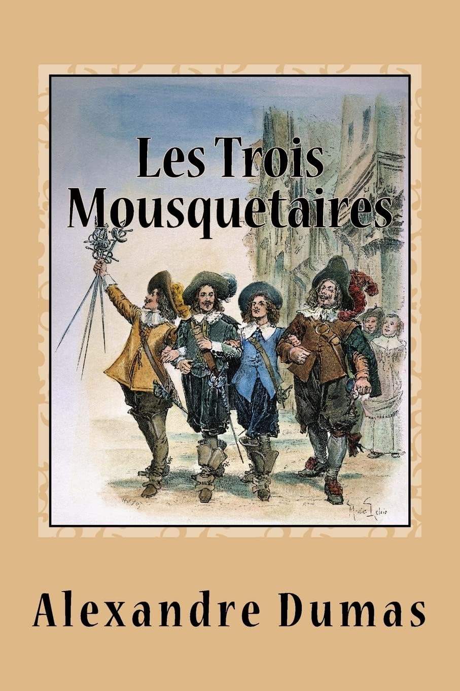 Les Trois Mousquetaires (French Edition) by Alexandre Dumas