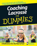 Coaching Lacrosse For Dummies (For Dummies Series) by National Alliance for Youth Sports