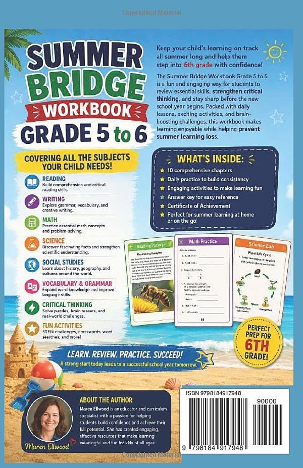 SUMMER BRIDGE WORKBOOK GRADE 5 to 6: Build Confidence, Prevent Summer Learning Loss with Daily Practice in Reading, Writing, Math, Science, Social ... Activities for Students Entering 6th Grade by Maren Ellwood