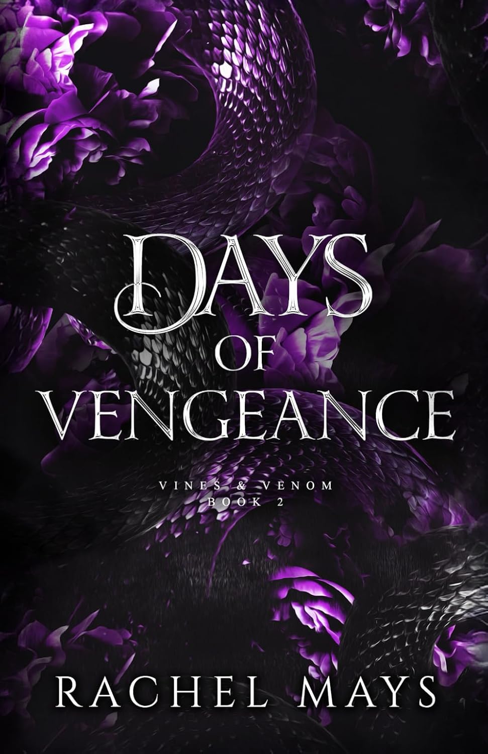 Days of Vengeance (Vines & Venom) by Rachel Mays