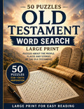 Old Testament Word Search Large Print: 50 Bible Word Search Puzzles Featuring People, Places, and Stories from the Old Testament | Easy-to-Read Large ... Seniors (Christian Word Search Collection) by John C.