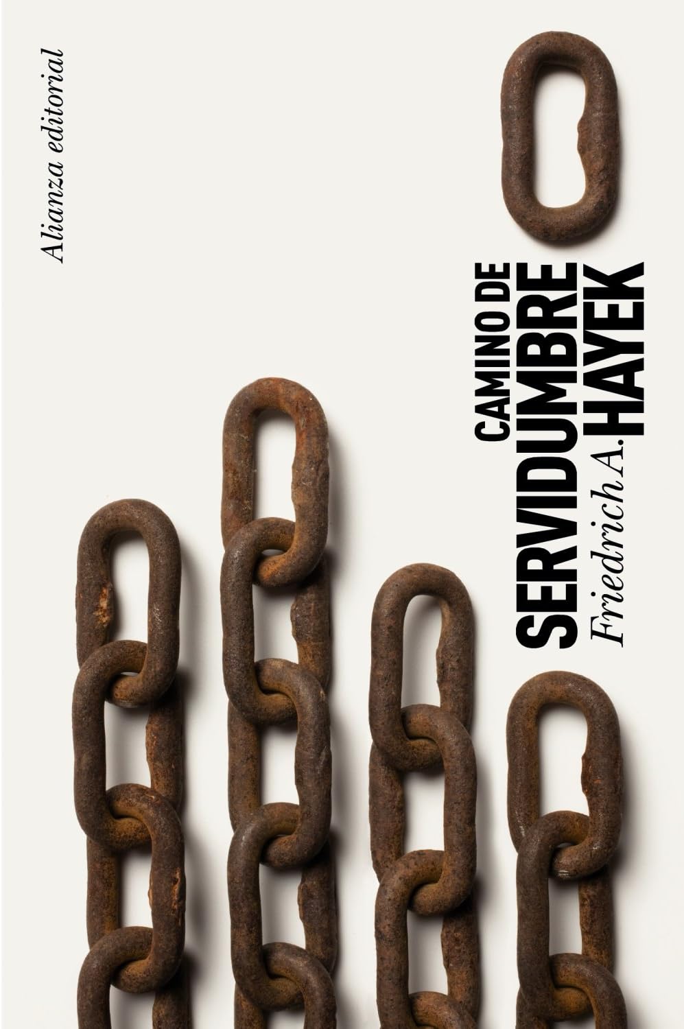 Camino de servidumbre (Spanish Edition) by Friedrich A. Hayek