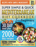SUPER SIMPLE & QUICK MEDITERRANEAN DIET COOKBOOK FOR BEGINNERS: 2000 Days Of Quick Mediterranean Recipes With Simple Ingredients No Waste No Stress Just Real Food For Everyday Life by Carolyn Everhart