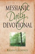 Messianic Daily Devotional: Messianic Jewish Devotionals for a Deeper Walk with Yeshua by Kevin Geoffrey