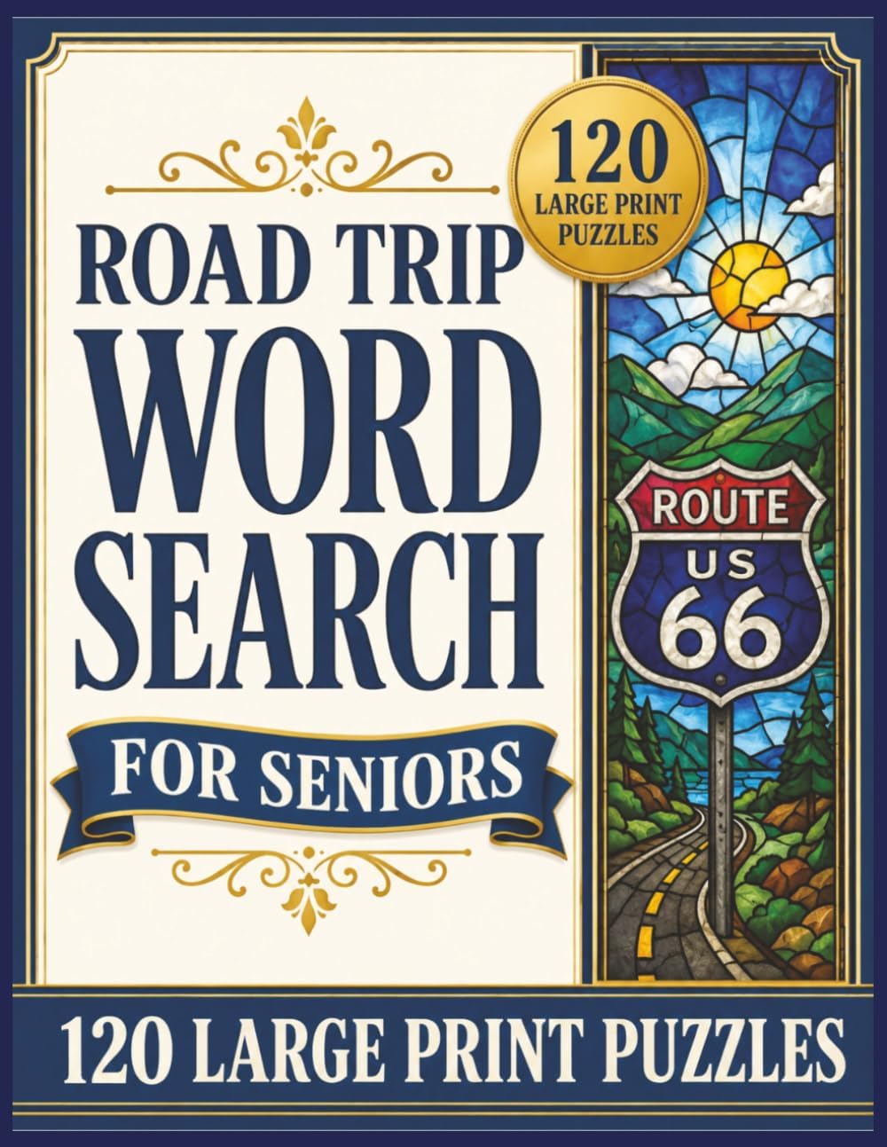 Road Trip Word Search for Seniors: 120 Large Print Puzzles Featuring Scenic Drives, Small Towns, Roadside Diners, State Parks, Travel Snacks, and ... Print Word Search Collection for Seniors) by Seneca Book Press