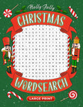Holly Jolly Christmas Word Search: A Large Print Puzzle Book with 100 Christmas Word Search Puzzles for Teens, Adults & Seniors (Curiosus Word Search Series) by Curiosus Media