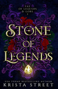 Stone of Legends (Fae of Legends & Lore) by Krista Street