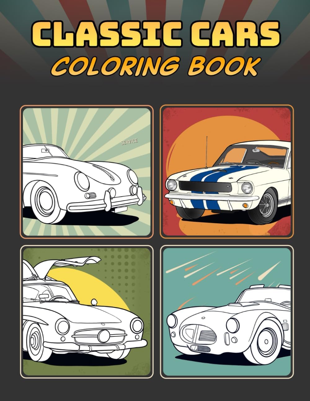Classic Cars Coloring Book: A Collection of 50 Iconic Classic Cars | Relaxation Coloring Pages for Kids, Adults, Boys, and Car Lovers by Lance Derrick