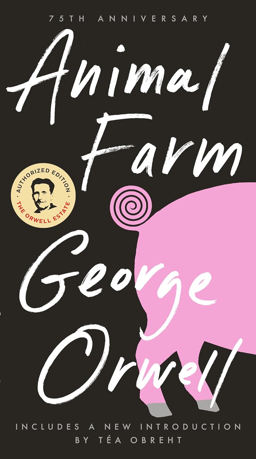 Animal Farm: 75th Anniversary Edition (Signet Classics) by George Orwell