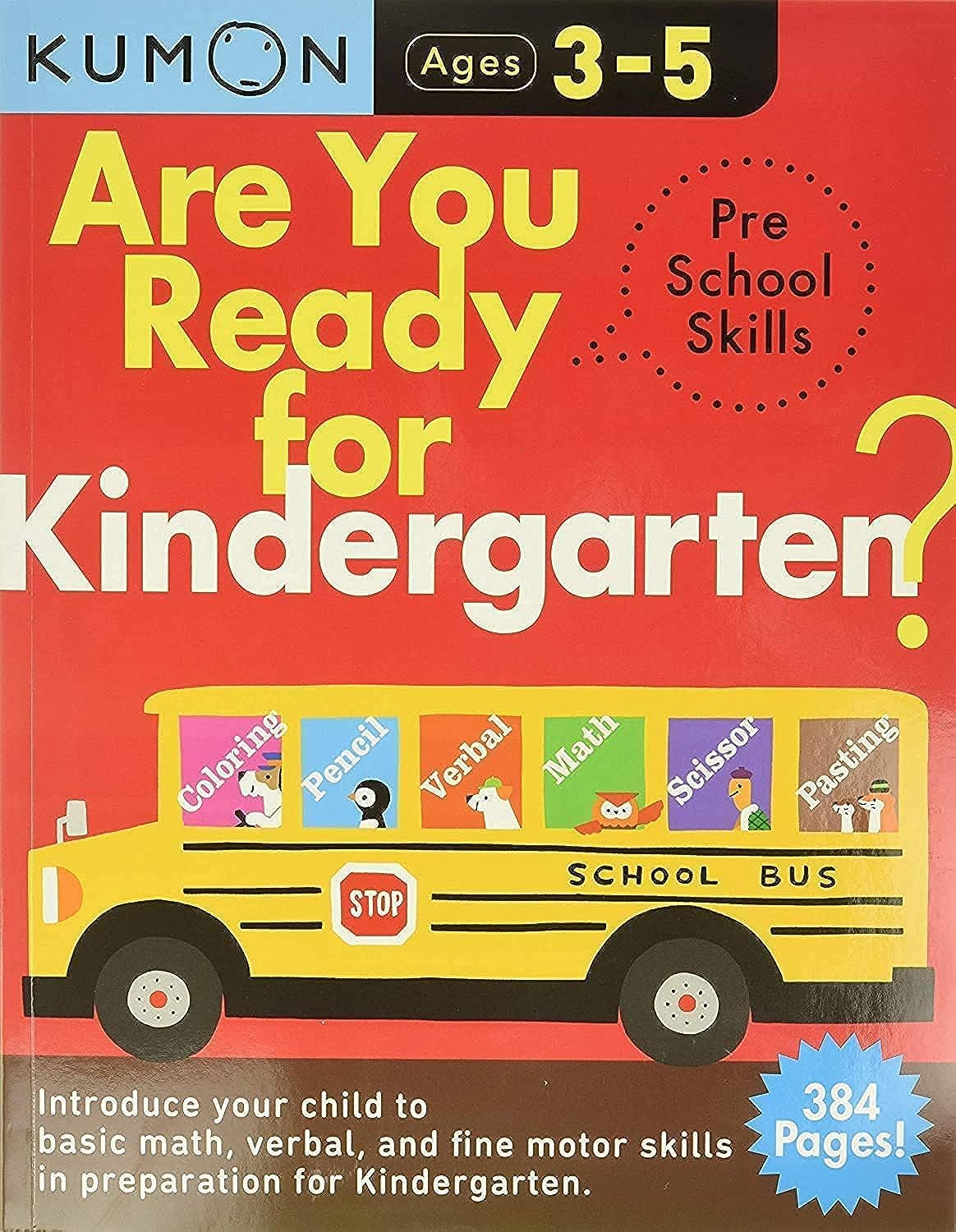 Kumon Are You Ready for Kindergarten Preschool Skills (Big Preschool Workbook), Ages 3-5, 384 pages (Arkw) by Kumon Publishing North America