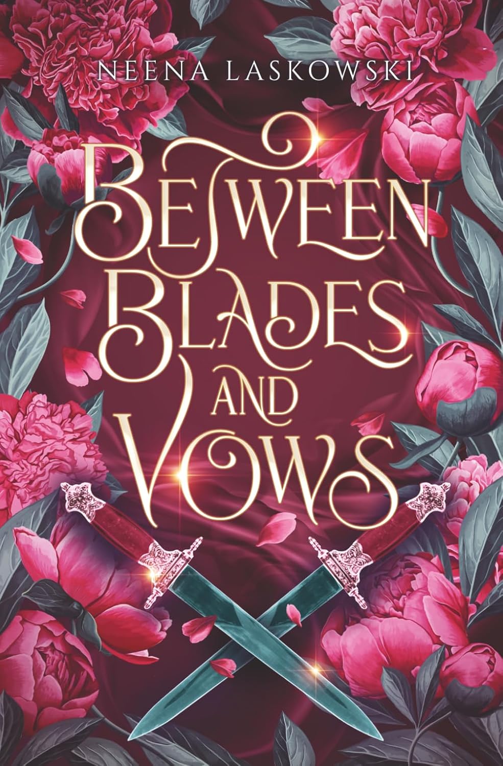 Between Blades and Vows: A Reverse Bodyguard Romantasy by Neena Laskowski