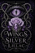 Wings of Silver and Lilac: An Epic Romantasy (Dragon Touched) by Robyn Wolfe