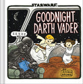 Star Wars Goodnight Darth Vader by Jeffrey Brown