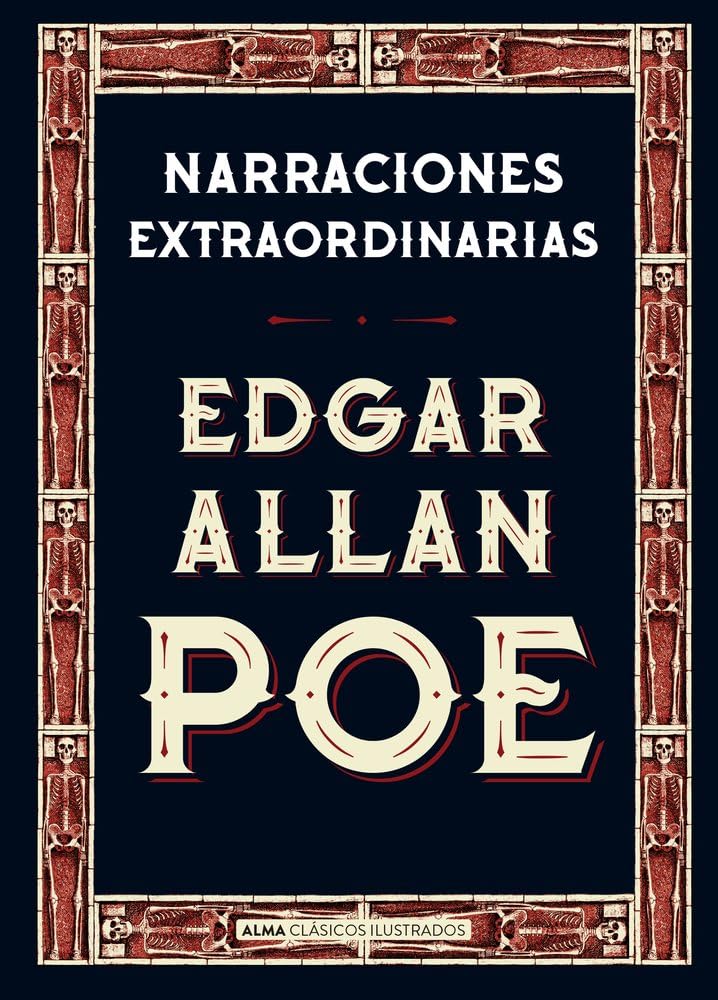 Narraciones extraordinarias (Clásicos ilustrados) (Spanish Edition) by Edgar Allan Poe