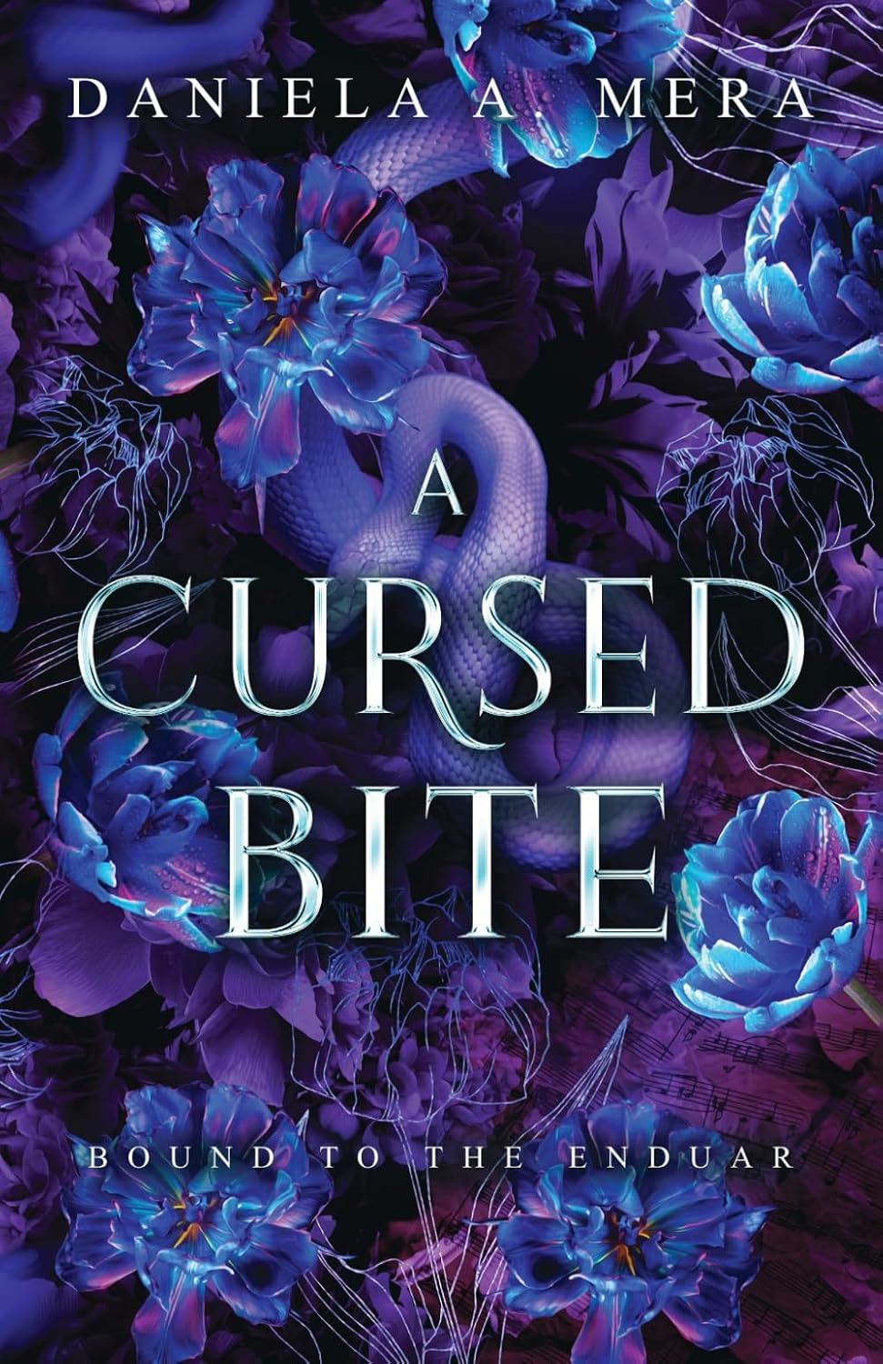 A Cursed Bite: A Grumpy Sunshine Romantasy (Bound to the Enduar) by Daniela A. Mera