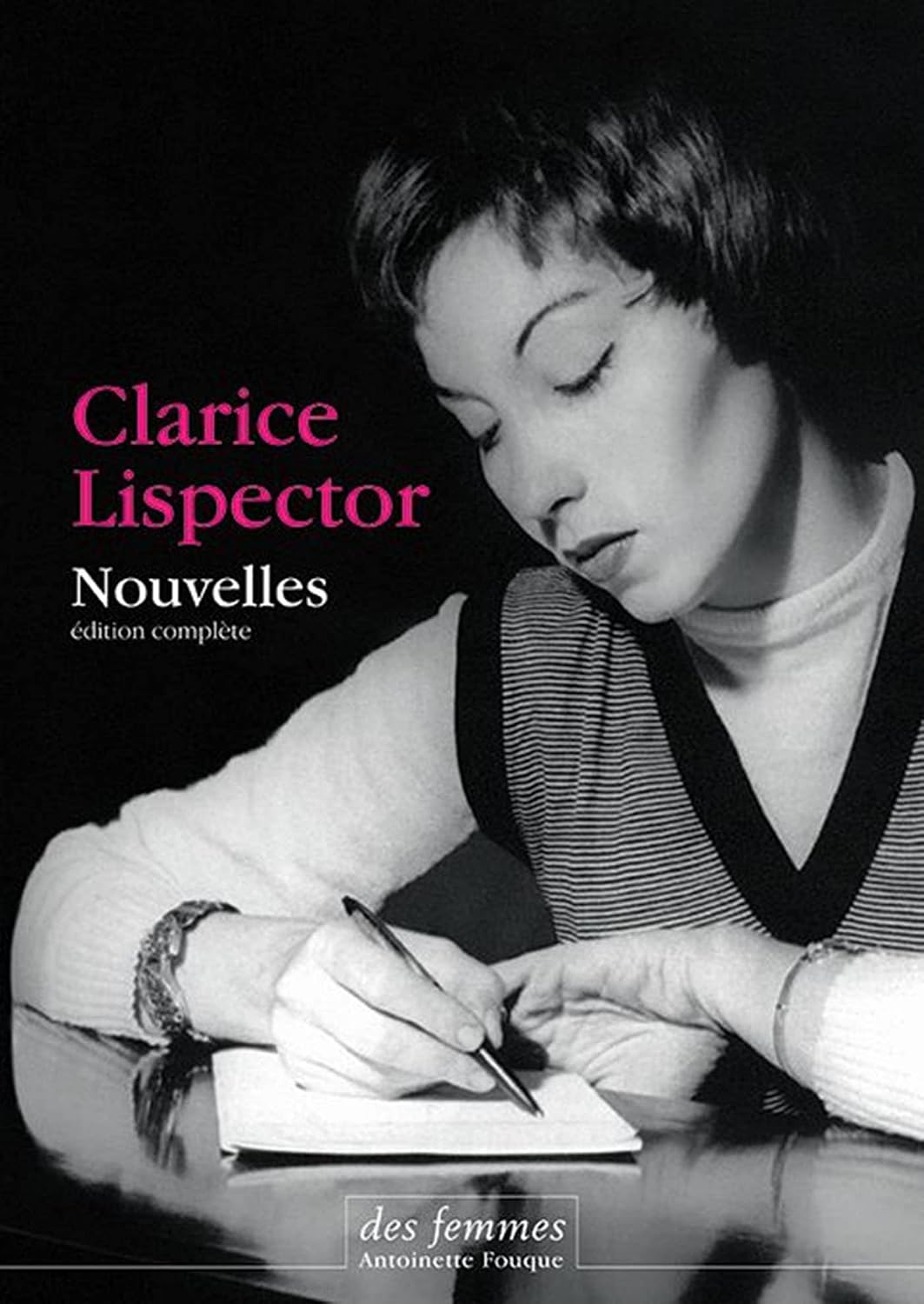 Nouvelles: Édition complète by Clarice Lispector