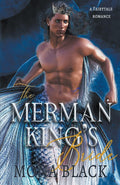 The Merman King's Bride: A Fairytale Romance (Cursed Fae Kings) by Mona Black