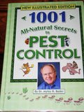 1001 All-Natural Secrets to a Pest-Free Property by Dr. Myles H Bader