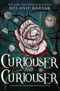 Curiouser and Curiouser: Steampunk Alice in Wonderland (Romantasy Fairy Tales) by Melanie Karsak
