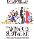 The Animator's Survival Kit: A Manual of Methods, Principles and Formulas for Classical, Computer, Games, Stop Motion and Internet Animators by Richard Williams