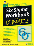 Six Sigma Workbook For Dummies by Craig Gygi