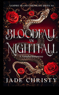 Bloodfall vs Nightfall: A Vampire Romantasy (Vampire Island Chronicles) by Jade Christy
