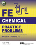 PPI FE Chemical Practice Problems – Comprehensive Practice for the NCEES FE Chemical Exam by Michael R. Lindeburg PE