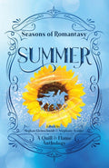 Seasons of Romantasy: Summer by Meghan Kleinschmidt