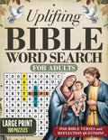 Uplifting Bible Word Search Book for Adults and Seniors: Large Print Word Find Christian Puzzles to Strengthen Your Relationship with Jesus & Reflect on God’s Timeless Words (Gifts for Women & Men) by Michael Smith
