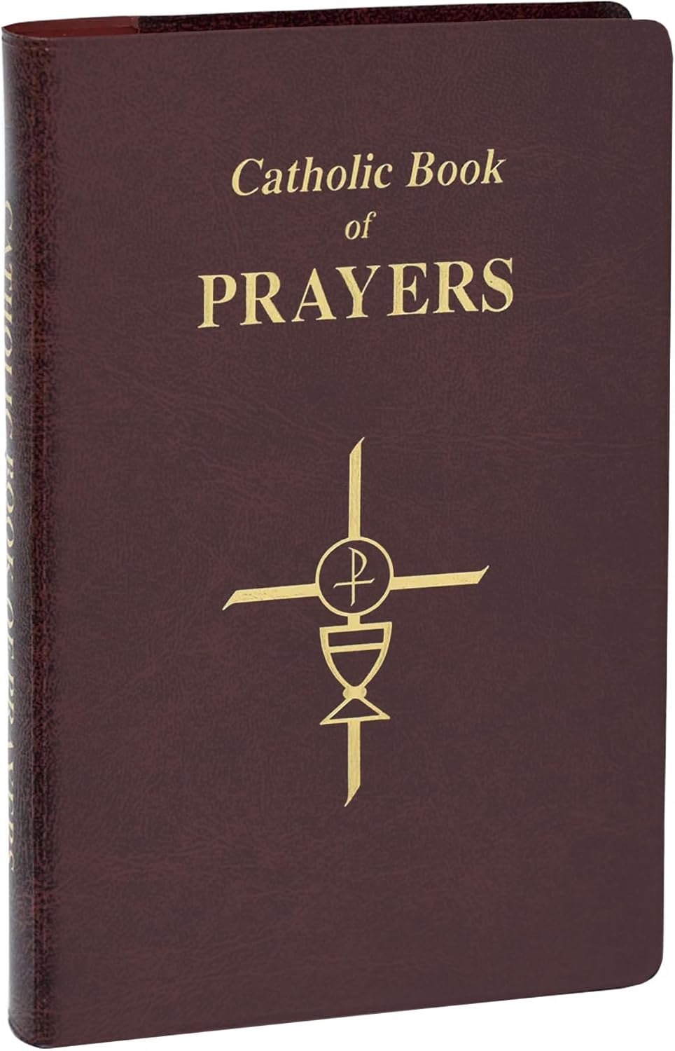 Catholic Book of Prayers: Popular Catholic Prayers Arranged for Everyday Use Rev. Maurus Fitzgerald, O.F.M. by O.F.M. Rev. Maurus Fitzgerald