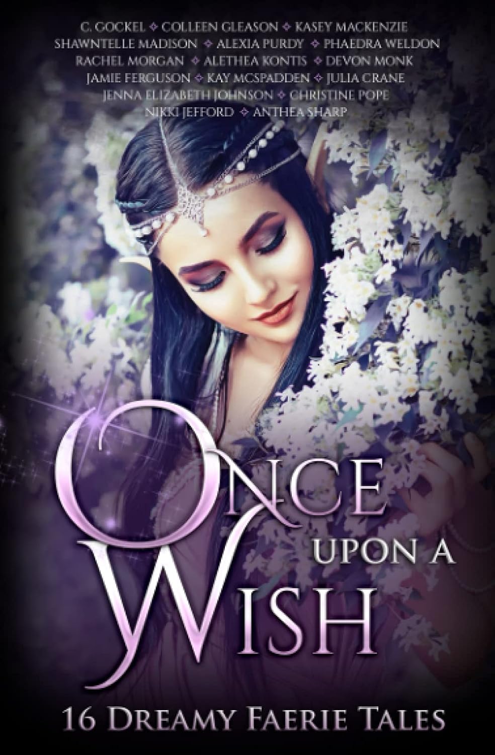 Once Upon A Wish: 16 Dreamy Faerie Tales (Once Upon Series) by Devon Monk