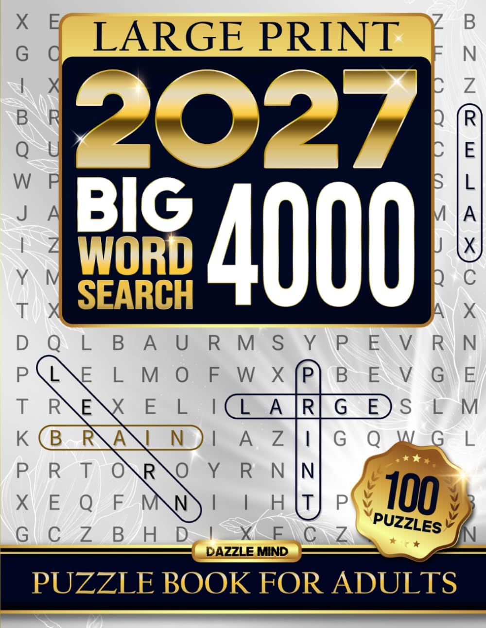 Word Search Books for Adults Large Print Puzzle: Big Word Find Puzzles for Adult & Seniors To Keep Mind Busy, Activity Games for Elderly Men Women ... Relaxing (Large Print Gifts 2027 Edition) by Dazzle Mind