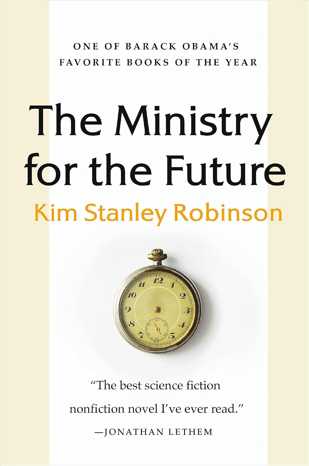 The Ministry for the Future: A Novel by Kim Stanley Robinson