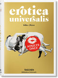 Erotica Universalis (Bibliotheca Universalis) (Multilingual Edition) by Gilles Neret