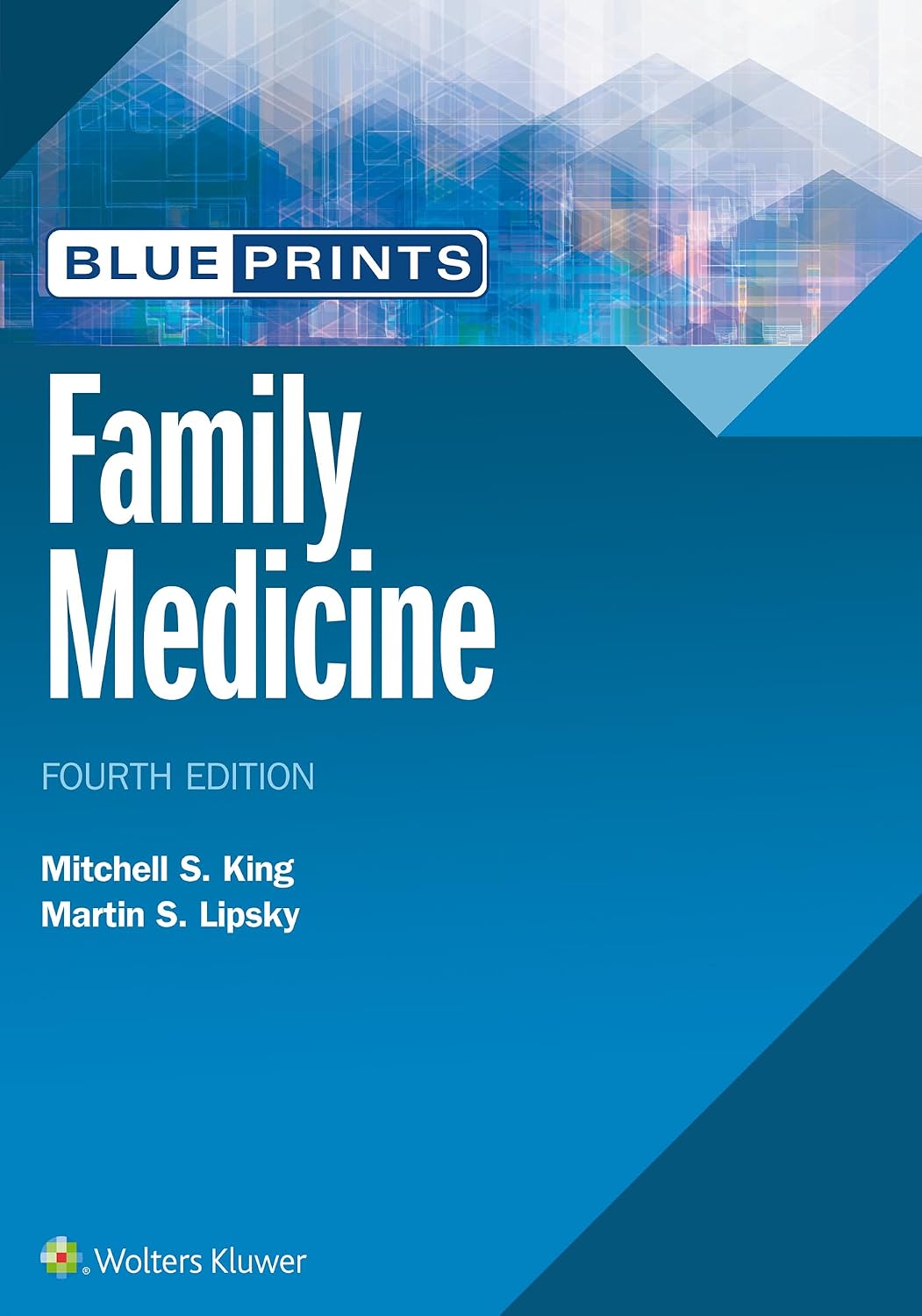 Blueprints Family Medicine (Blueprints Series) by Mitchell King