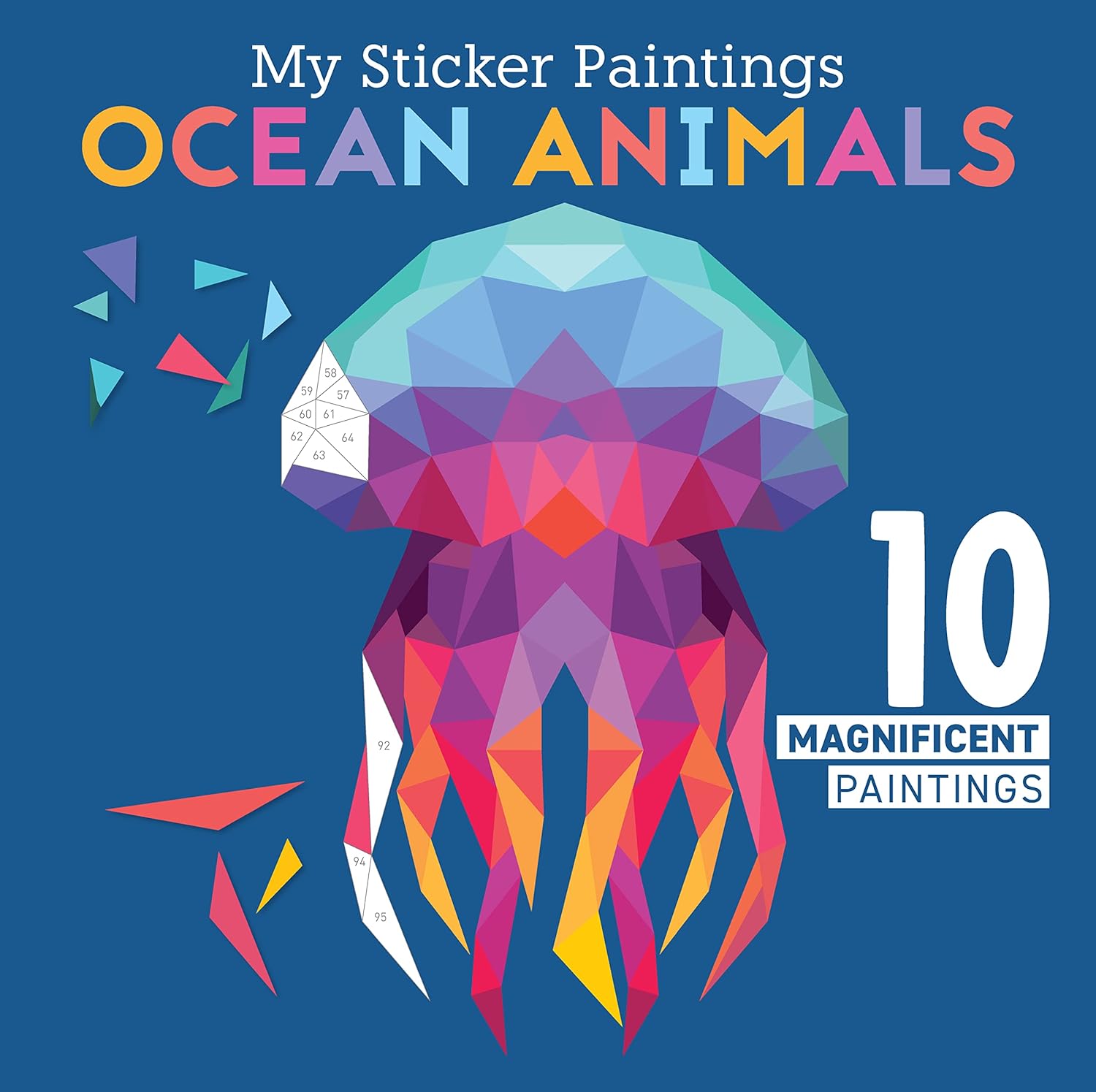 My Sticker Paintings: Ocean Animals: 10 Magnificent Paintings (Happy Fox Books) Sticker-by-Number for Kids 6-10 - Jellyfish, Dolphins, Penguins, and Sharks, with 36 to 149 Stickers per Design by Logan Powell