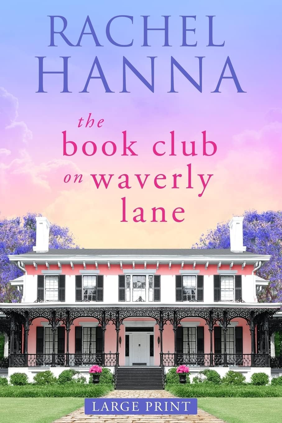 The Book Club On Waverly Lane - Large Print by Rachel Hanna