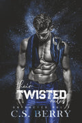 Their Twisted Rules: Untouched Vol 2 of 6 by C.S. Berry