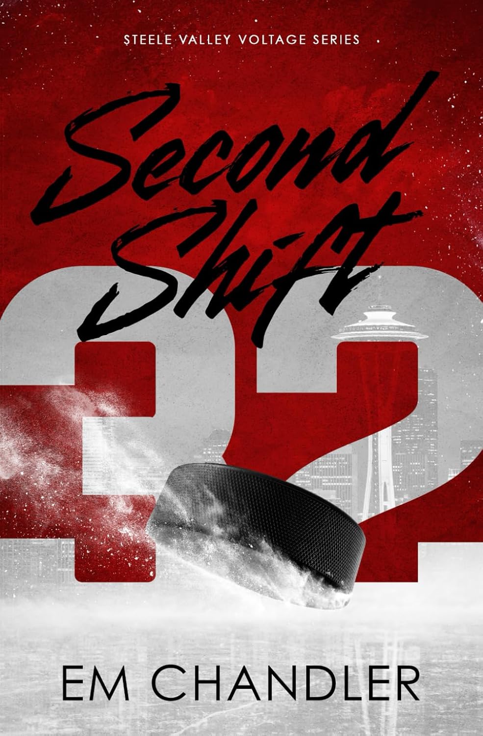 Second Shift: A Second Chance Single Guardian Hockey Romance (Steele Valley Voltage) by EM Chandler