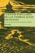 Cuentos populares de las Tierras Altas escocesas (Spanish Edition) by José Manuel de Prada Samper