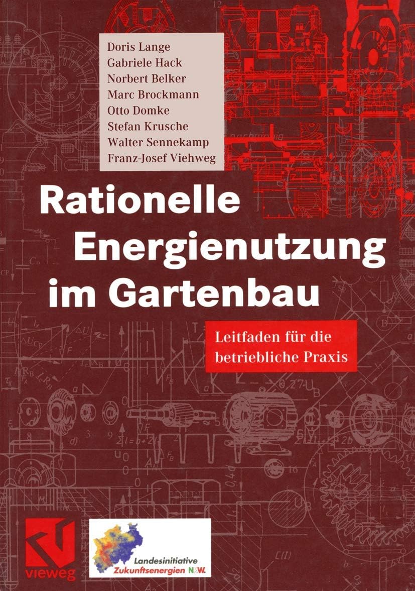 Rationelle Energienutzung im Gartenbau: Leitfaden für die betriebliche Praxis (German Edition) by Doris Lange