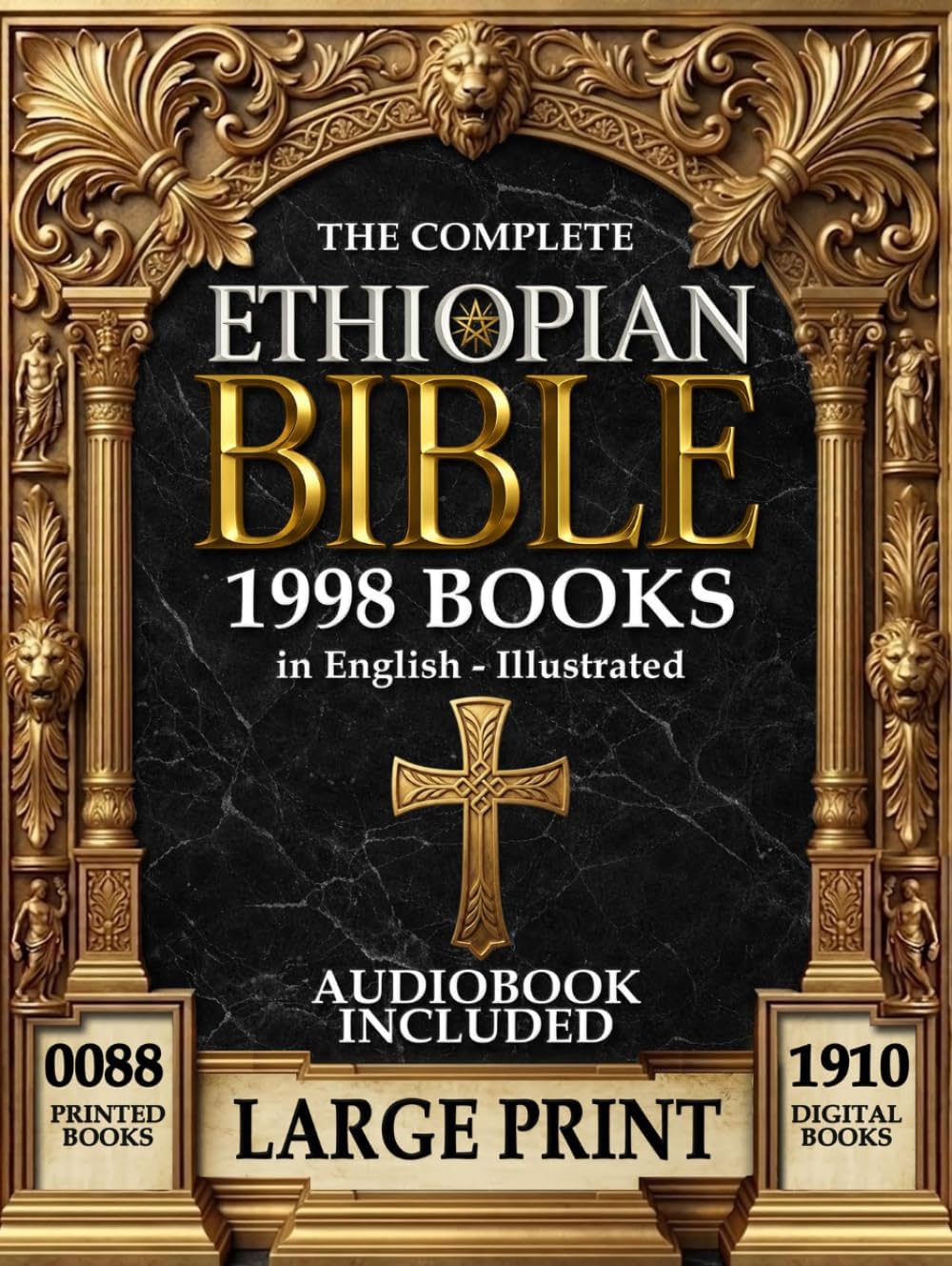 THE COMPLETE ETHIOPIAN BIBLE In English - LARGE PRINT: (Illustrated, Audiobook Included) Old and New Testament, Apocryphal and Deuterocanonical books: ... Manasses, 4 Baruch (Jeremiah) and more by Micah Ellington Voss