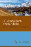 "Hat man mich verstanden?": Nietzsche: Philosophieren in Metaphern (German Edition) by Jutta Georg