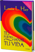 Tú puedes sanar tu vida (Spanish Edition) by Louise L. Hay