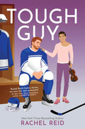 Tough Guy: Now Streaming on Crave and HBO Max (Game Changers: Heated Rivalry Book Series 3) by Rachel Reid